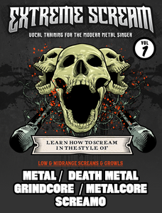 Extreme Scream Volume #1: Learn how to Scream Metal, Death Metal, Screamo & More (MP3)