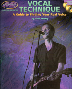 Vocal Technique - A Guide to Finding Your Real Voice (with CD)